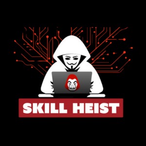 Skills Heist